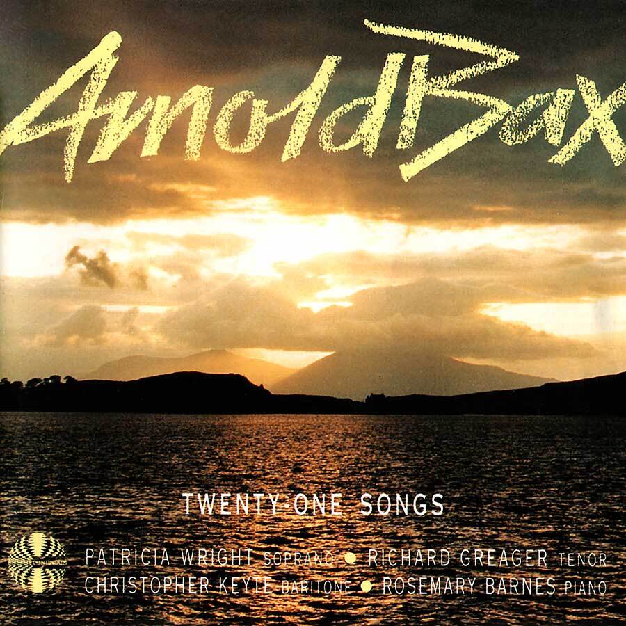 Arnold Bax: Twenty-one Songs