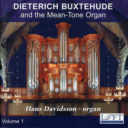 Dieterich Buxtehude & the Mean-Tone Organ 1