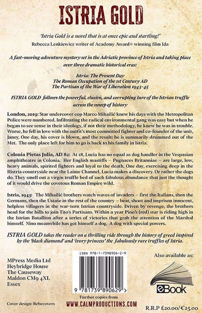 Istria Gold ‘the gripping historical thriller and evocative debut novel from acclaimed filmmaker’ Mike Downey