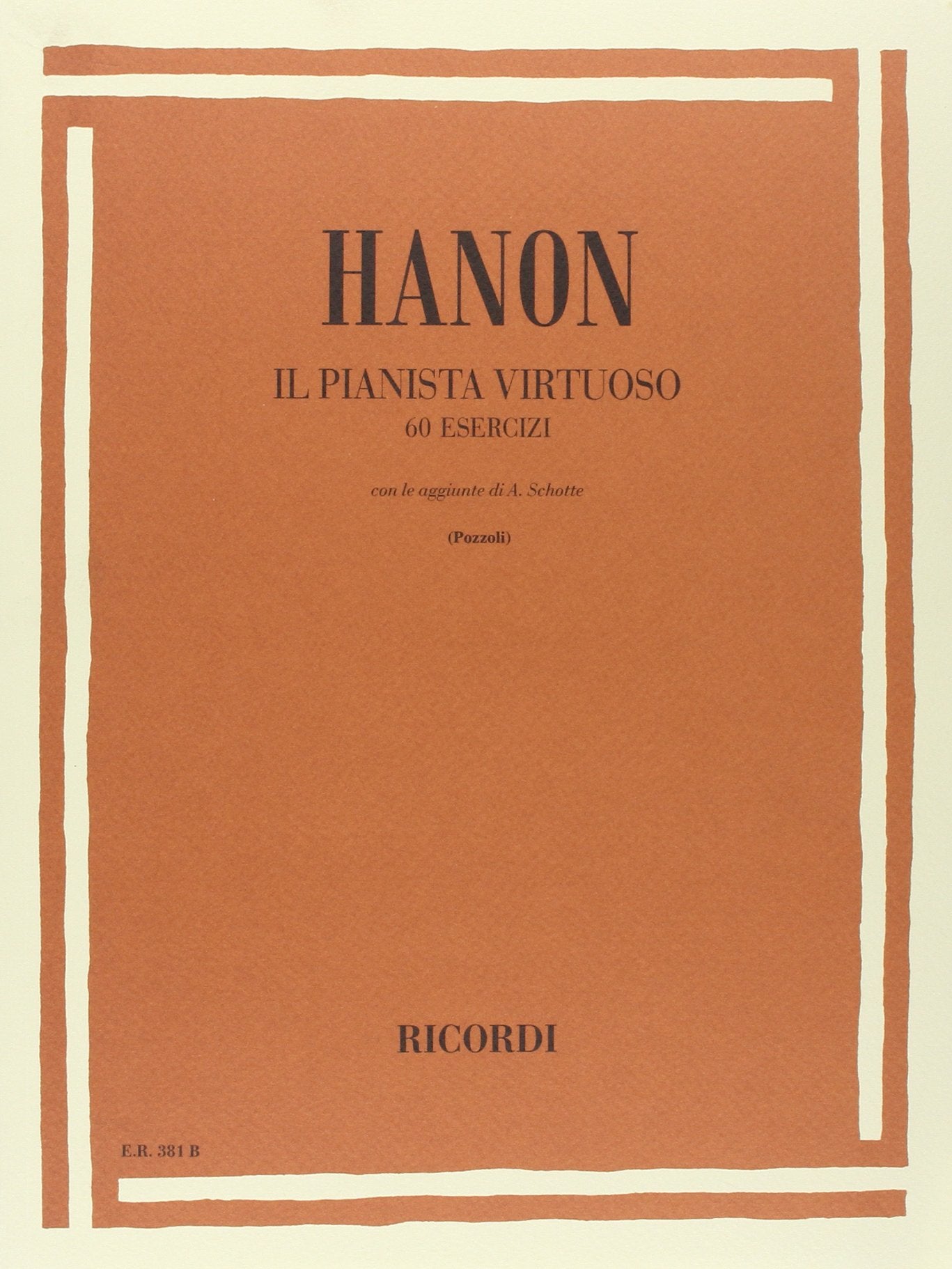 HANON - El Pianista Virtuoso (60 Ejercicios) para Piano (Schotte/Pozzoli