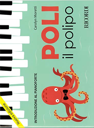 Poli Il Polipo Introduzione Al Pianofort