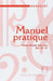 MANUEL PRATIQUE - ANCIENNE EDITION FORMATION MUSICALE