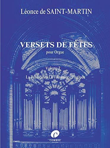 Versets de fêtes Vol.2 (Organ): La Pentecôte - La Toussain - Postlude