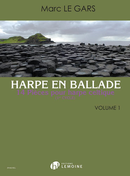 Harpe en ballade Vol.1 (Solo Harp): 14 pièces pour harpe celtiques (1er cycle)