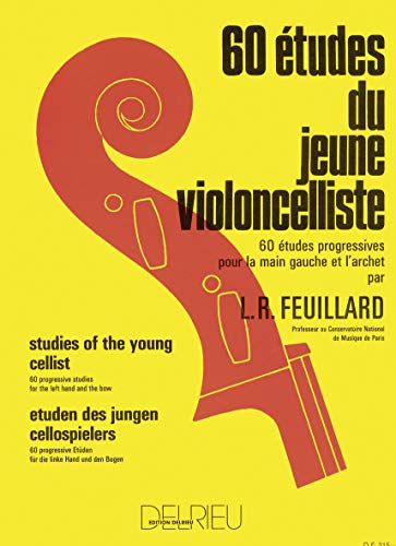 60 Études Du Jeune Violoncelliste (60 Studies for the Young Cellist