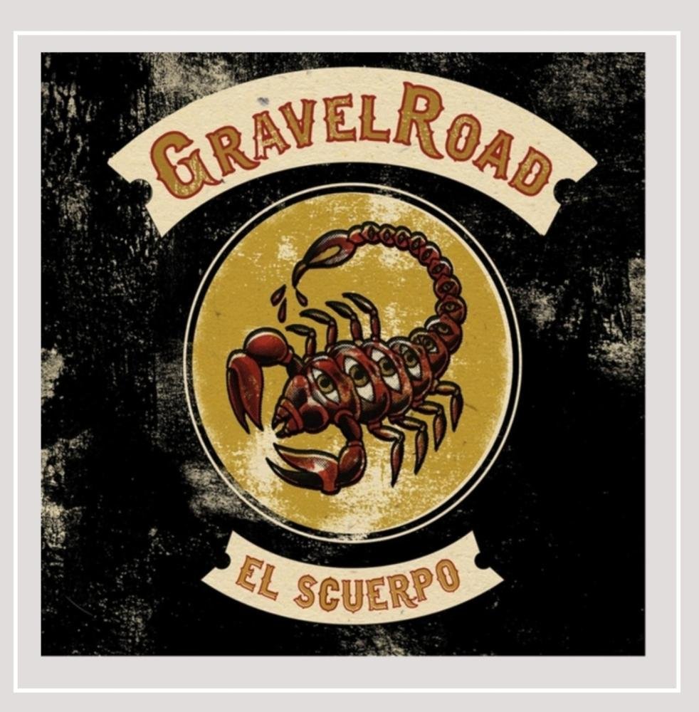 Gravelroad - El Scuerpo
