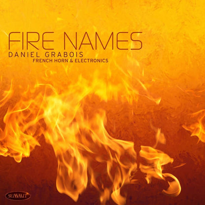 Fire Names: French Horn & Electronics