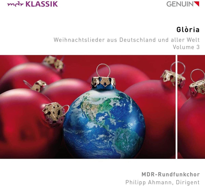 Glòria: Weihnachtslieder Aus Deutschland Und Aller Welt - Volume 3