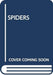 Spiders