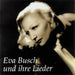 Eva Busch & Ihre Lieder