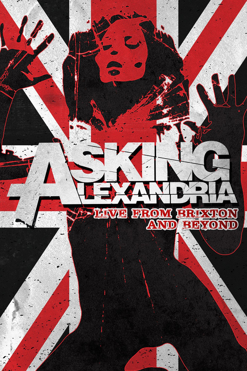 Alexandria Asking - Live From Brixton And Beyond