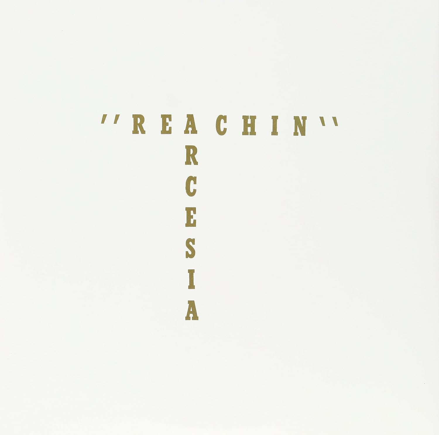 Reachin' Arcesia