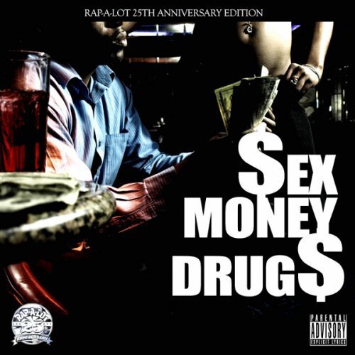 `Sex, Money, And Drug`