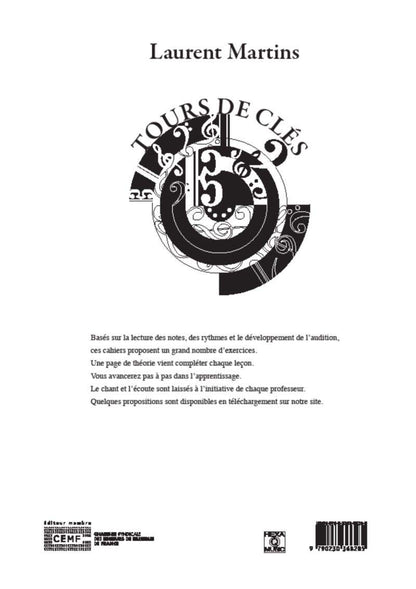Tours de clés Vol.1: Cahier pratique de lecture et de rythme