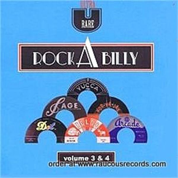 Ultra Rare Rockabilly, Vol. 3 & 4