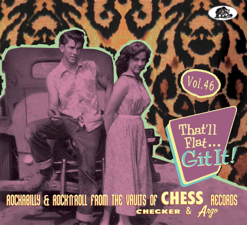 That'll Flatà Git It! Vol 46: Rockabilly & Rock'n'roll from the Vaults of Chess, Checker & Argo