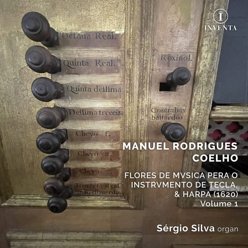 Manuel Rodrigues Coelho: Flores De Musica Pera O Instrumento... - Volume 1
