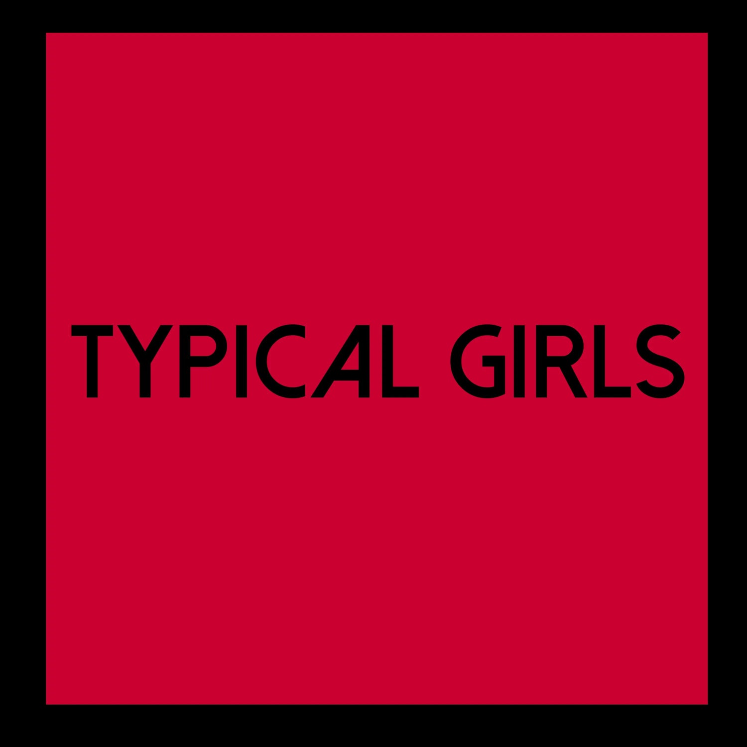 Typical Girls - Volume 6