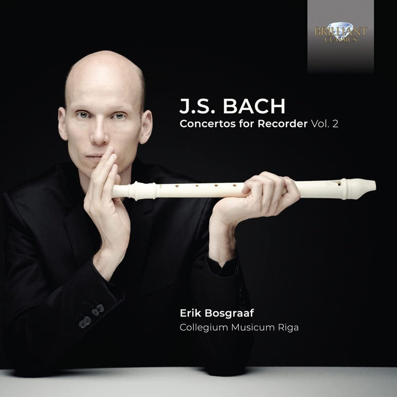 J.S. Bach: Concertos for Recorder - Volume 2