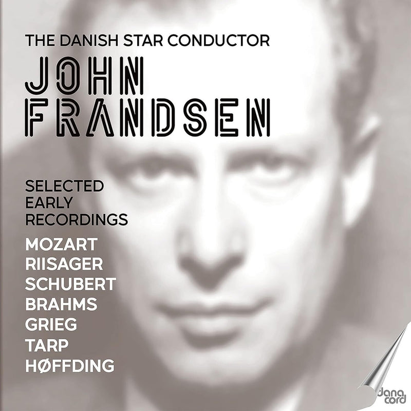 The Danish Star Conductor John Frandsen: Selected Early Recordings
