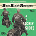 The 'Mojo' Man Presents: Boss Black Rockers: Rockin' Shoes - Volume 3