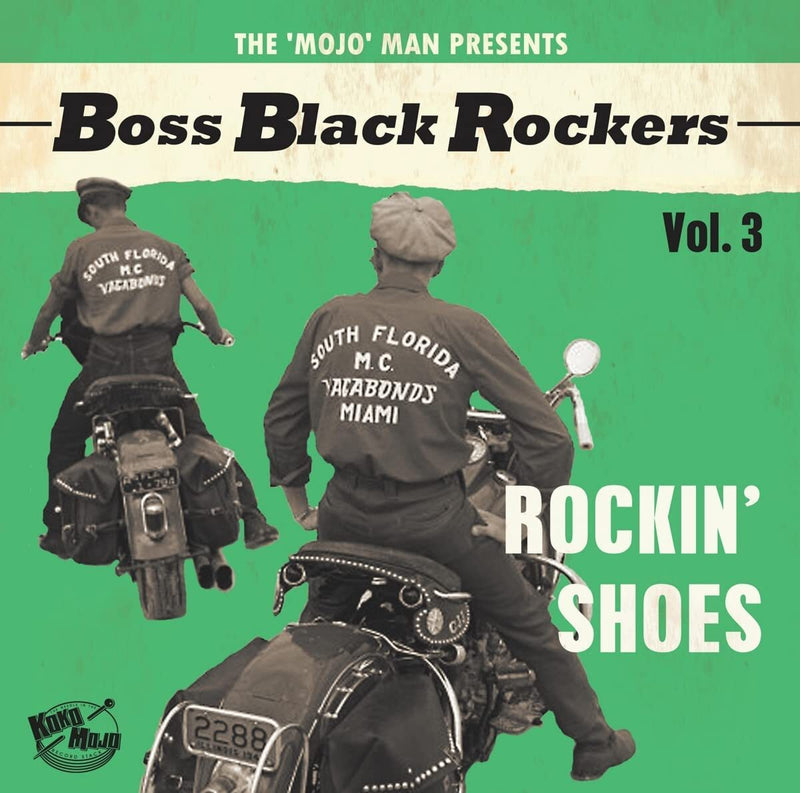 The 'Mojo' Man Presents: Boss Black Rockers: Rockin' Shoes - Volume 3