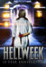Hellweek: 10 Year Anniversary