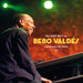 Lagrimas Negras: The Very Best of Bebo Valdes