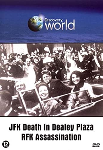 Unsolved History: JFK Death in Dealey Plaza / RFK Assassination