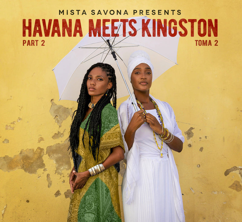 Havana Meets Kingston Part 2