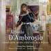 Alfredo D'Ambrosio: Complete Music for Violin & Piano