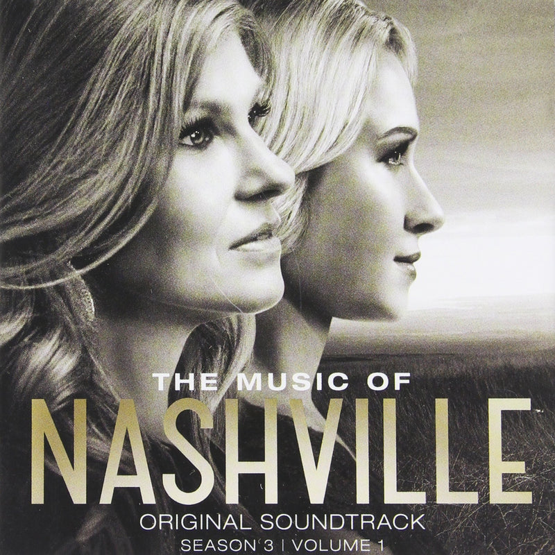 The Music Of Nashville Season 3, Volume 1