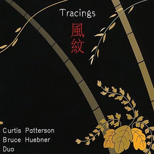 Curtis Patterson / Bruce Huebner - Tracings