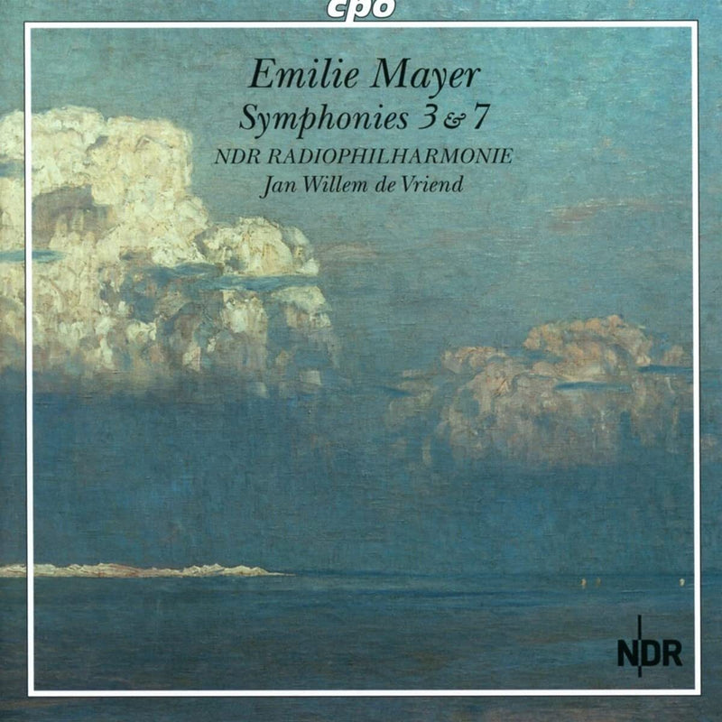 Emilie Mayer: Symphonies 3 & 7
