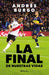 La Final de Nuestras Vidas