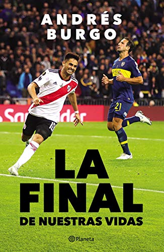 La Final de Nuestras Vidas