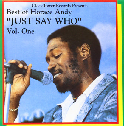 Best Of Horace Andy 1: Just Say Who