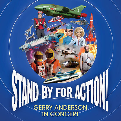 Stand By for Action! Gerry Anderson in Concert