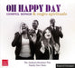 Oh Happy day: Gospel songs & Negro spirituals