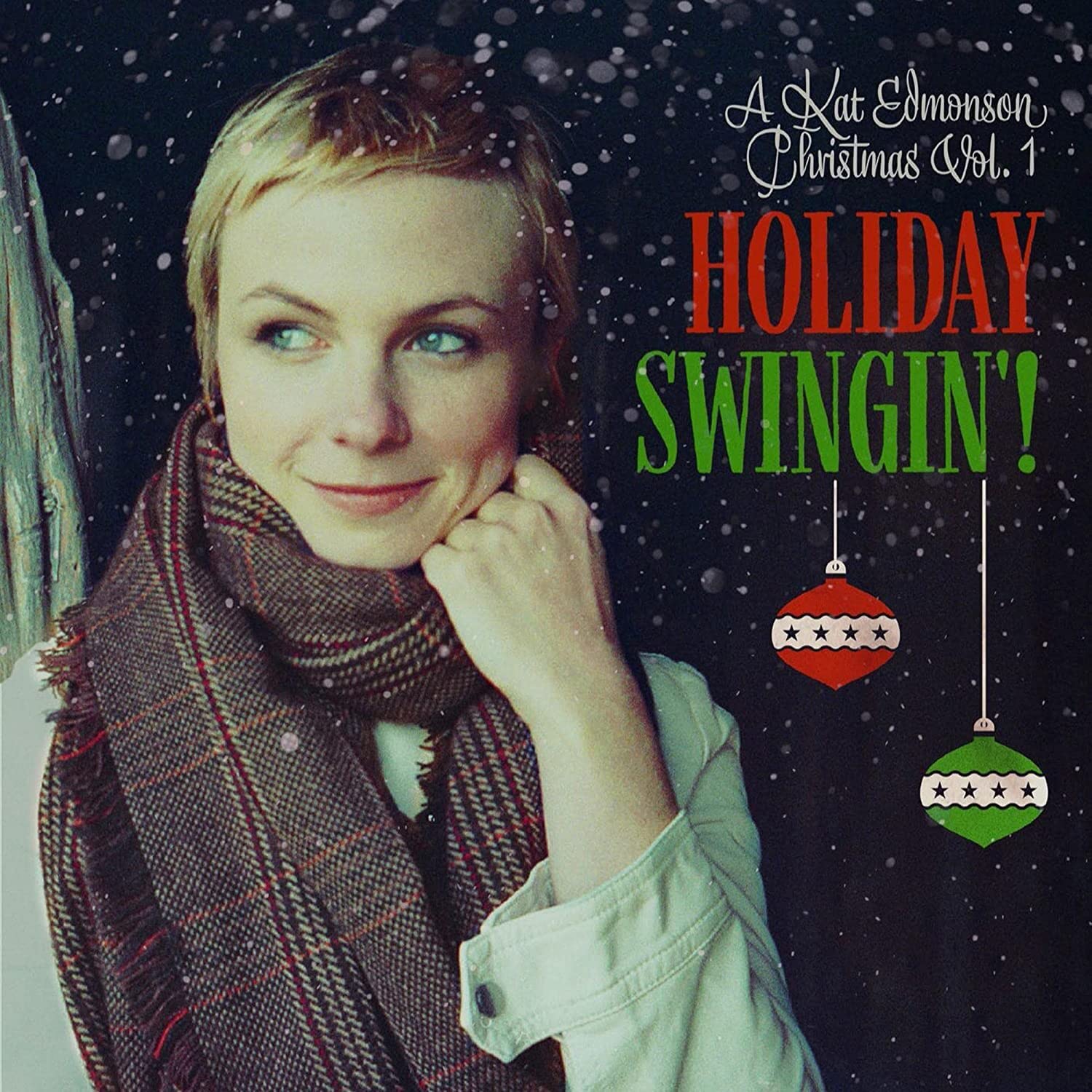Holiday Swingin'! A Kat Edmonson Christmas Vol. 1