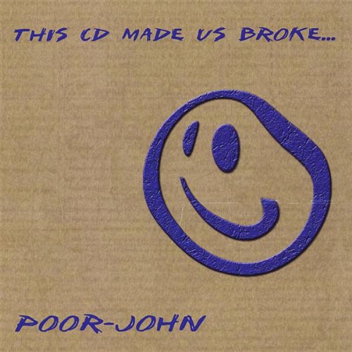 This Cd Made Us Broke
