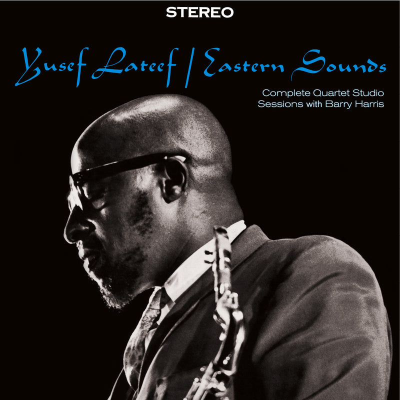 Eastern Sounds: Complete Quartet Studio Sessions With Barry Harris