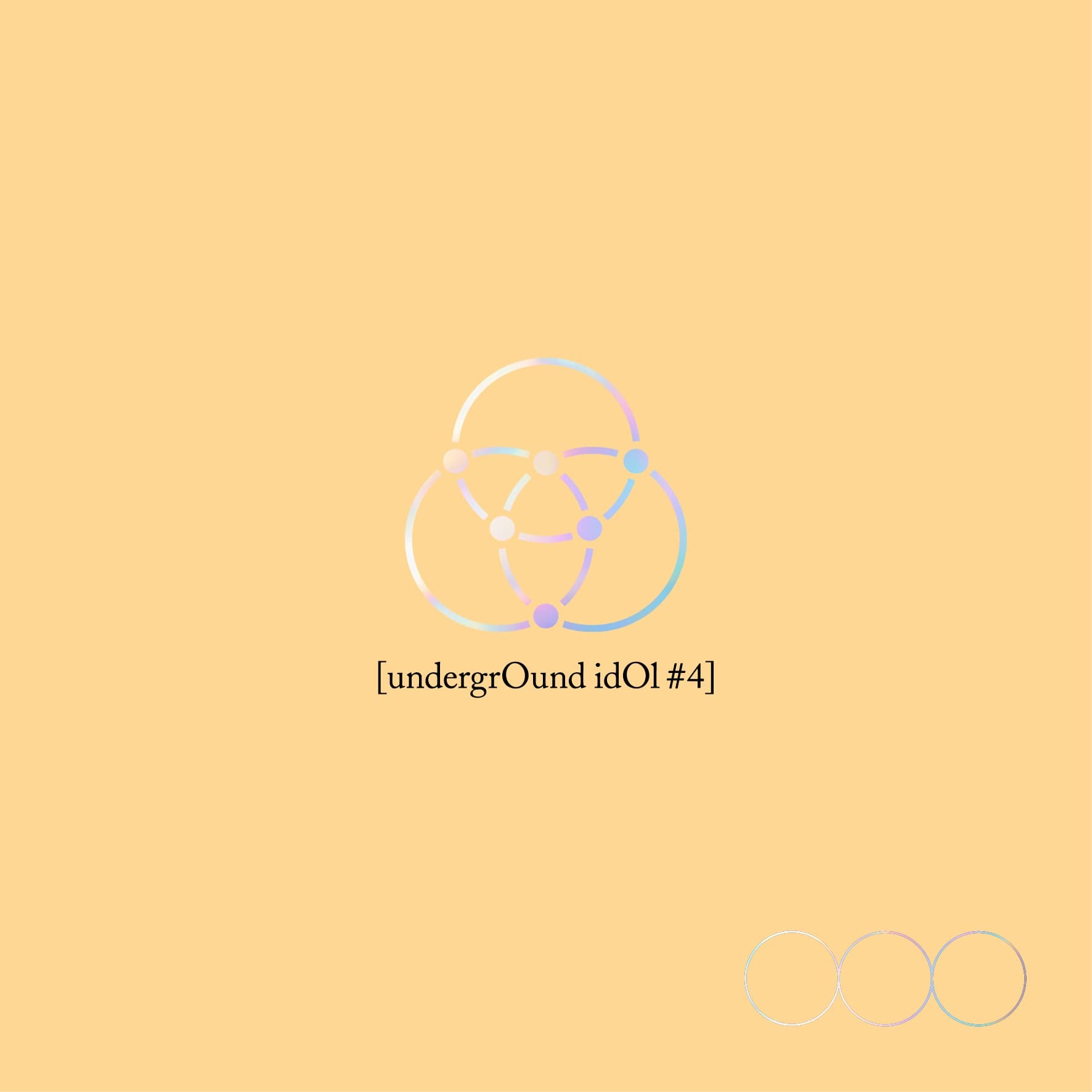 undergrOund idOl #4