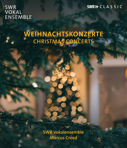 Christmas Concerts: SWR Vokalensemble (Creed)