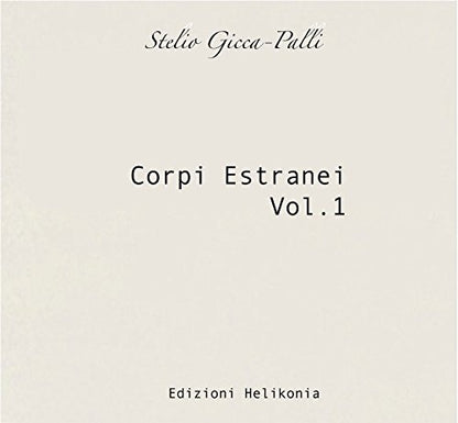 Corpi Estranei Vol.1