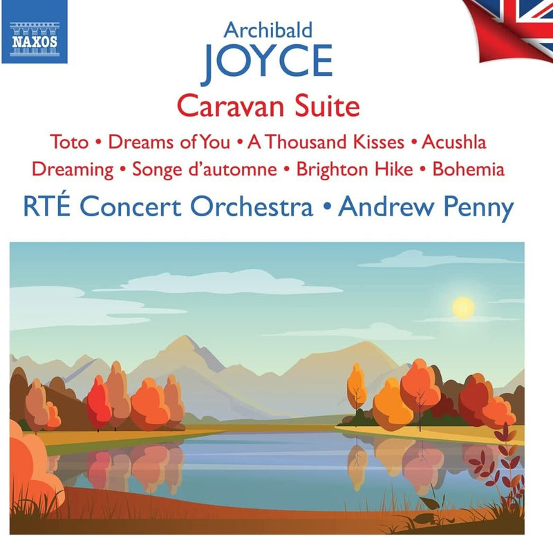 Archibald Joyce: Caravan Suite/Toto/Dreams of You/...