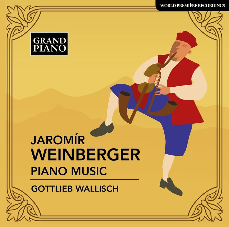 Jaromír Weinberger: Piano Music