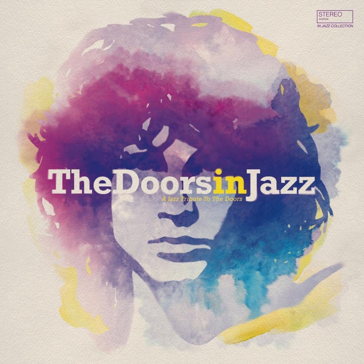 The Doors in Jazz: A Jazz Tribute to the Doors
