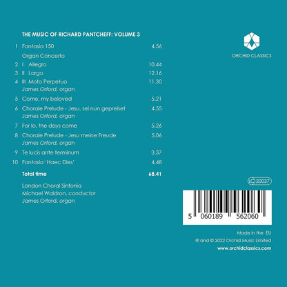 The Music of Richard Pantcheff: Organ Concerto/Music for Choir... - Volume 3