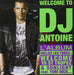 Welcome To Dj Antoine